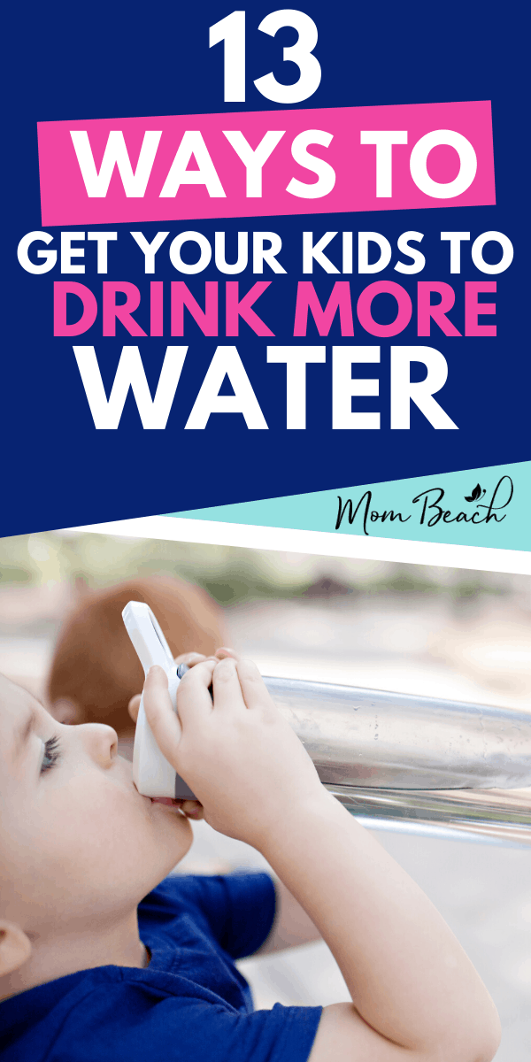 13 Amazing Ways on How to Get Kids to Drink More Water - Free Printable