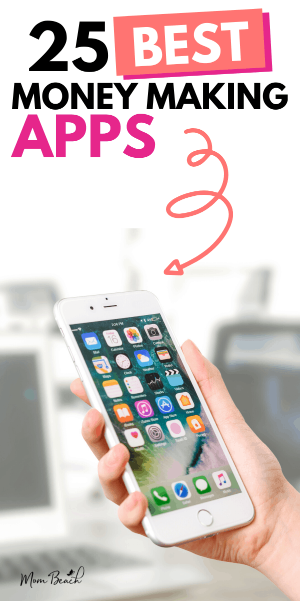Best 25 Money Making Apps for 2024 You Need to Download Now