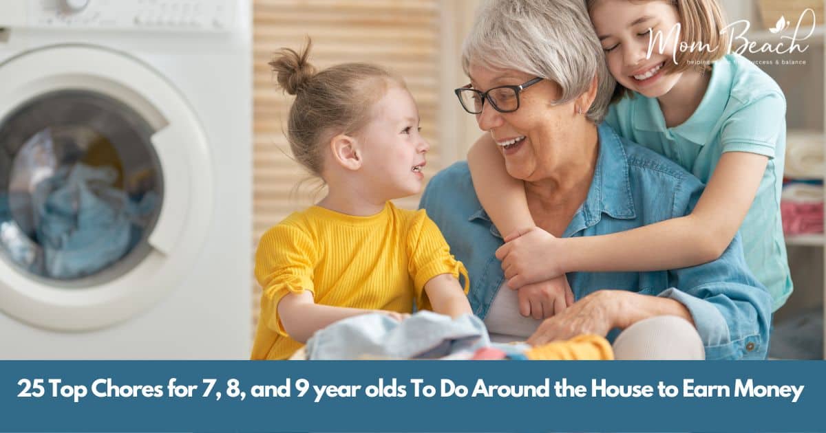 25 Top Chores for 7, 8, and 9 year olds To Do Around the House to Earn Money