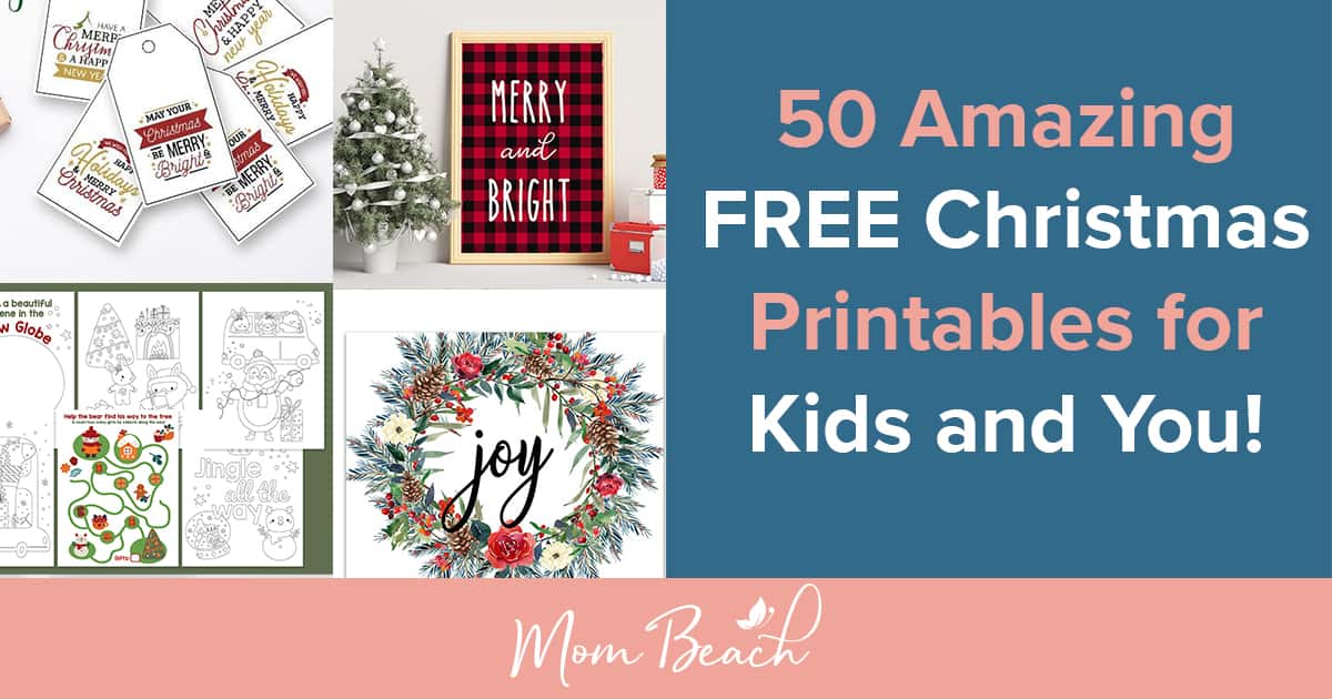 50 Fabulous Free Christmas Printables for Kids and You!