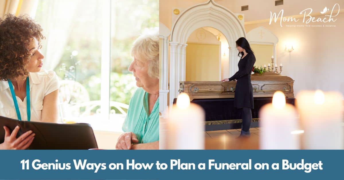 11 Genius Ways on How to Plan a Funeral on a Budget in 2024