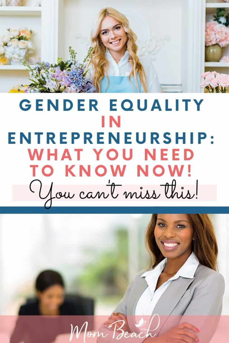 Are genders equal in entrepreneurship? We discuss the topic in this article. Women entrepreneurs are on the rise and account for millions of businesses each year. There are so many mompreneurs and female entrepreneurs in the business. #genderequality #mompreneur #entrepreneurship #entrepreneur #business