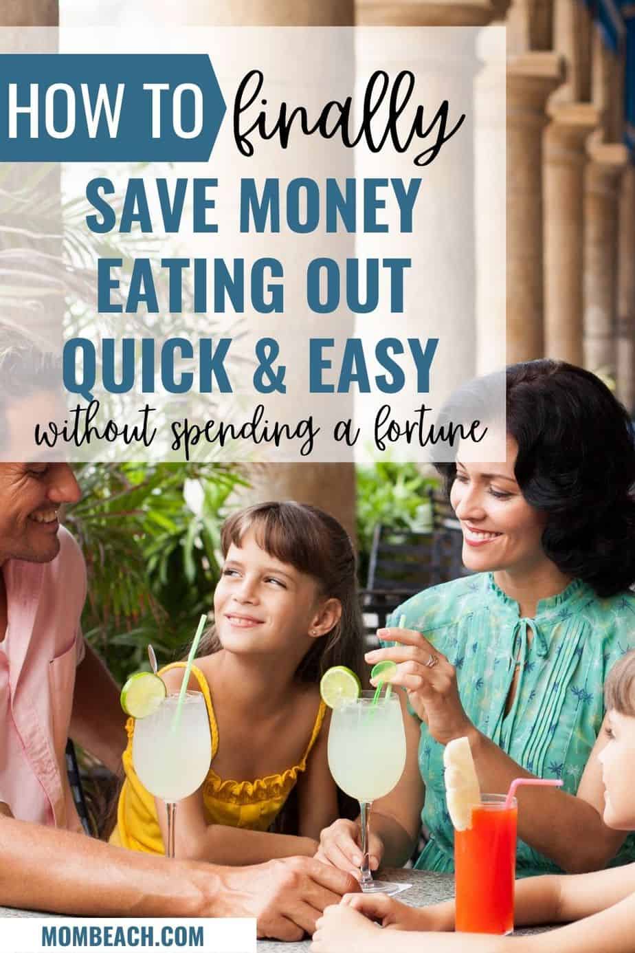 How to Save Money Eating Out 18 Quick and Easy Ways to Save