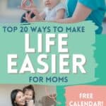 Make lives easier for moms pinterest pin.