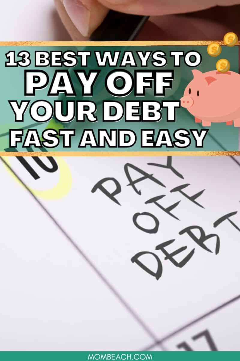 The 13 best ways to pay off your debt in 2024