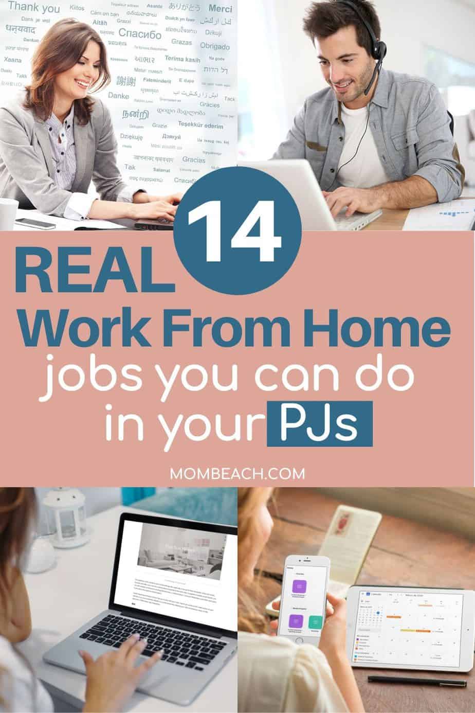 Do you want to work in your PJs all day? These 14 real work from home jobs are perfect for stay at home moms and everyone else. You can make money from home with little to no experience. These remote jobs are great for beginners and are legitimate. You can work part time if you choose. Some of these online jobs have benefits too. #workfromhomejobs #realworkfromhomejobs #legitimateworkfromhomejobs #stayathomemomjobs #onlinejobsfromhome #remotejobs #onlinejobs