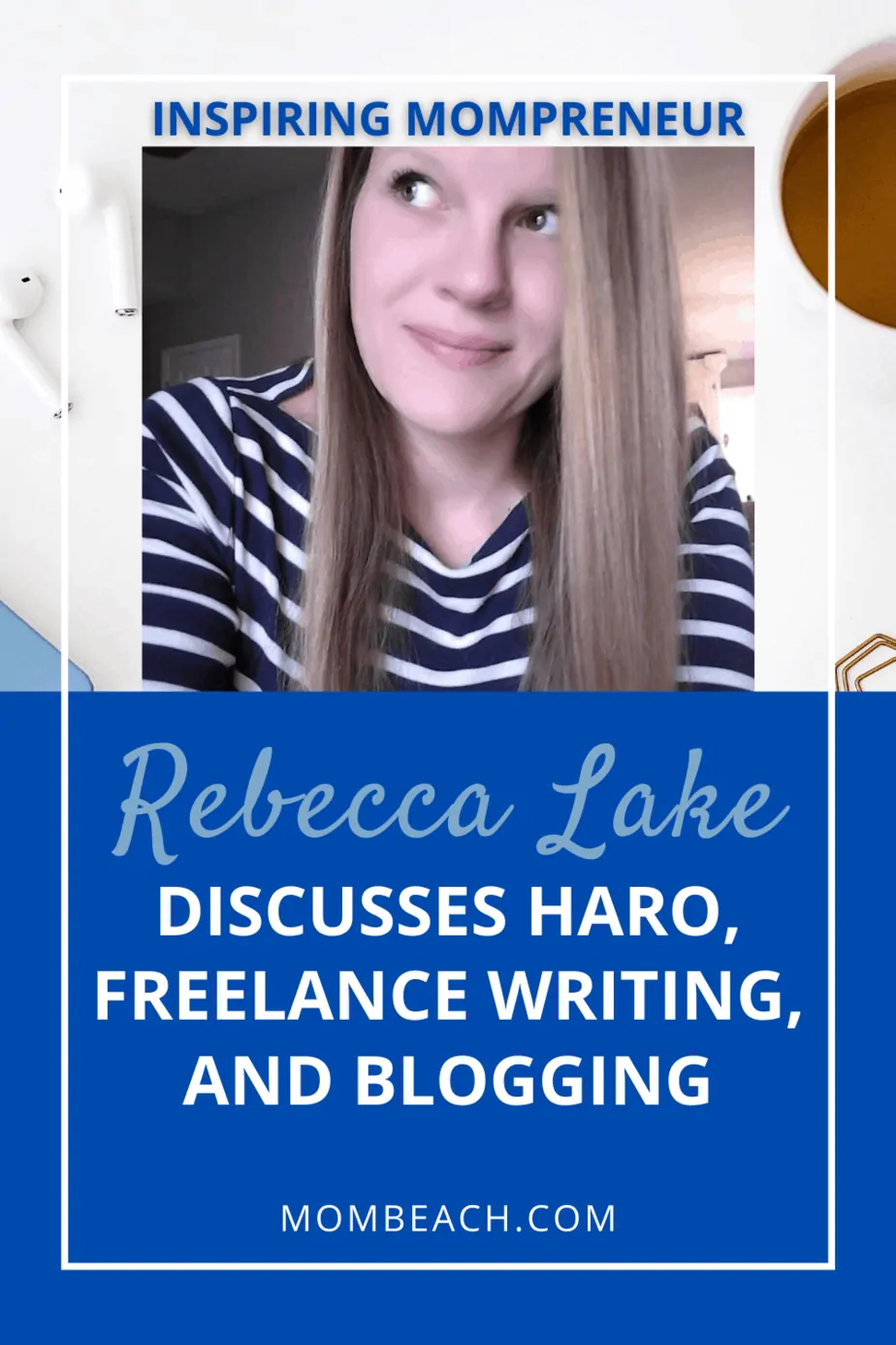 Rebecca Lake is a freelance writer for top publications and also runs a blog for single moms. In this post, she reveals how to get your HARO query accepted and more. #rebeccalake #HARO #blogging #blogging101 #bloggingforbeginners #HAROstrategy
