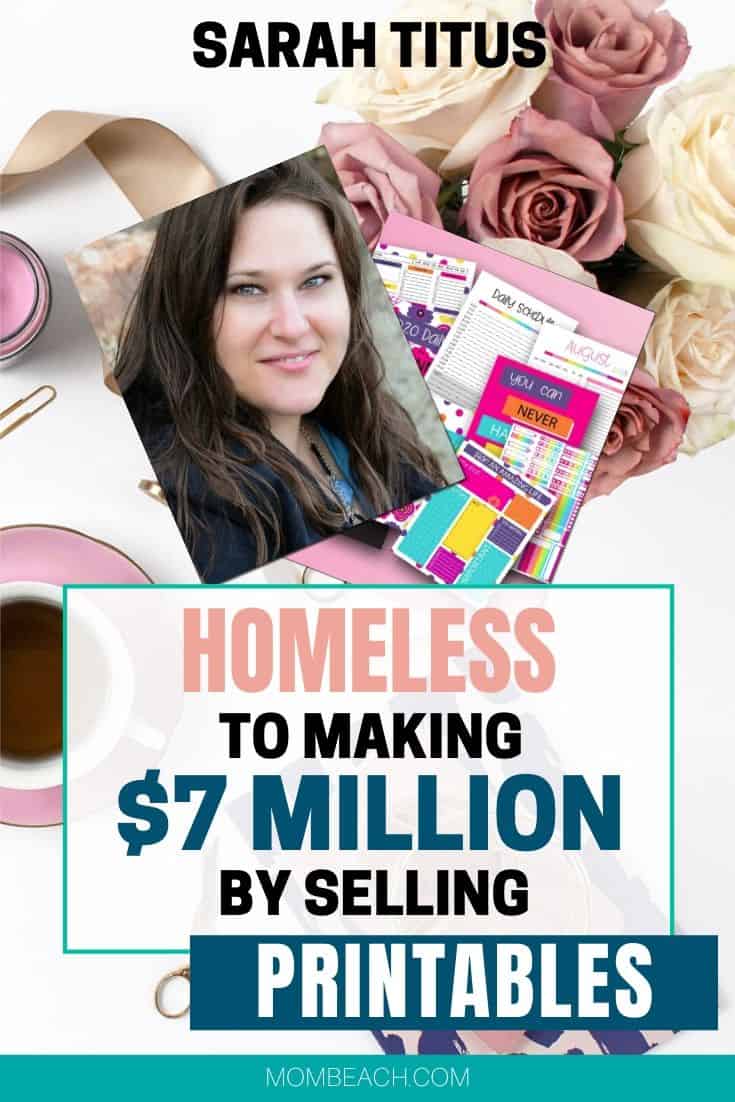 Sarah Titus was a mom who became homeless when her cheating husband left her and her kids. Instead of give up, Sarah created a printables Shopify store worth millions! In this article, I am fortunate to interview Sarah and review the courses of hers that I have taken! #sarahtitus #mompreneur #shopify #printables #freeprintable #freebie