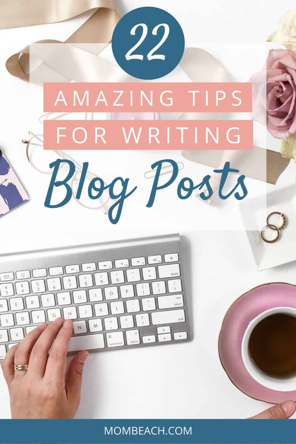 Write better blog posts by using these 22 amazing tips. You can improve your writing with ease with these tips. Use creative writing prompts and more to improve your blog post writing. Writing skills can be improved quickly by using these amazing tips. #blogging #improvewriting #blogwriting #blogging101 #blogposts #writing #writingskills #writer